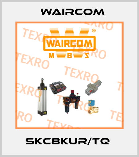 SKC8KUR/TQ  Waircom