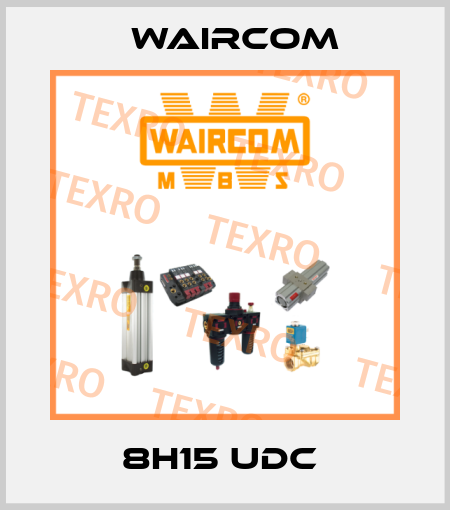 8H15 UDC  Waircom