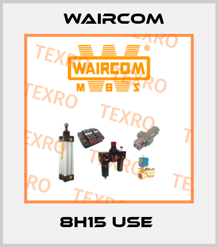 8H15 USE  Waircom