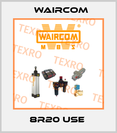 8R20 USE  Waircom