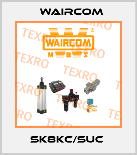 SK8KC/SUC  Waircom
