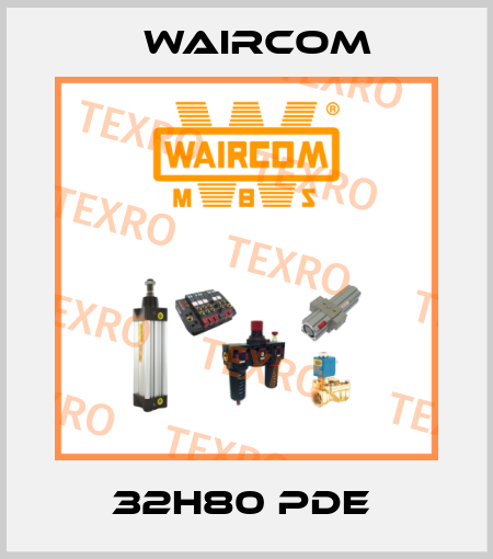 32H80 PDE  Waircom