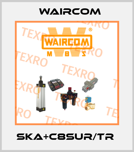 SKA+C8SUR/TR  Waircom