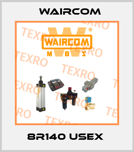 8R140 USEX  Waircom