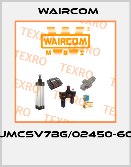 UMCSV7BG/02450-60  Waircom