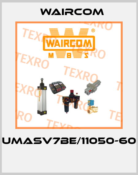 UMASV7BE/11050-60  Waircom