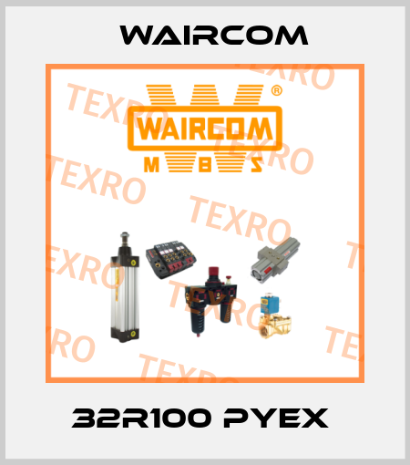 32R100 PYEX  Waircom