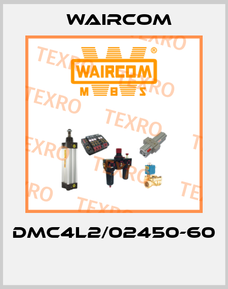 DMC4L2/02450-60  Waircom