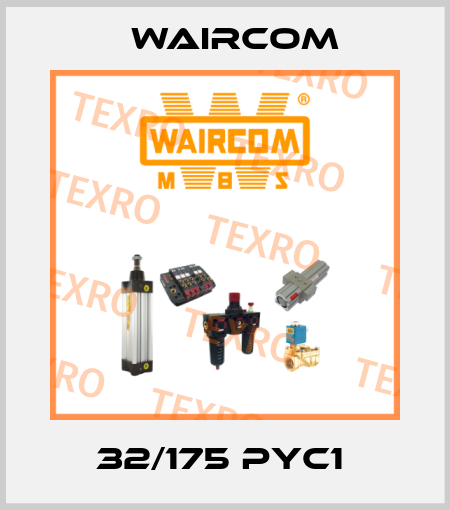32/175 PYC1  Waircom