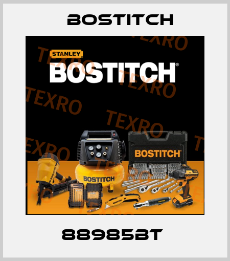 88985BT  Bostitch