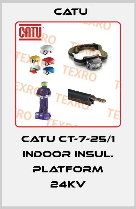 CATU CT-7-25/1 INDOOR INSUL. PLATFORM 24KV Catu