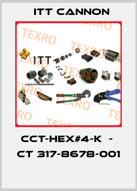 CCT-HEX#4-K  -  CT 317-8678-001  Itt Cannon