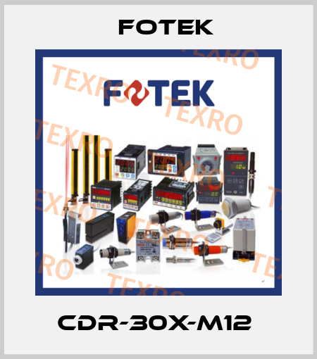 CDR-30X-M12  Fotek