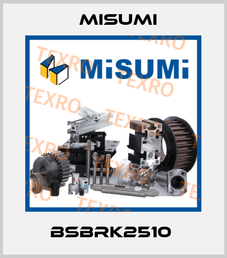 BSBRK2510  Misumi