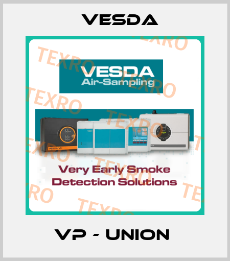 VP - UNION  Vesda
