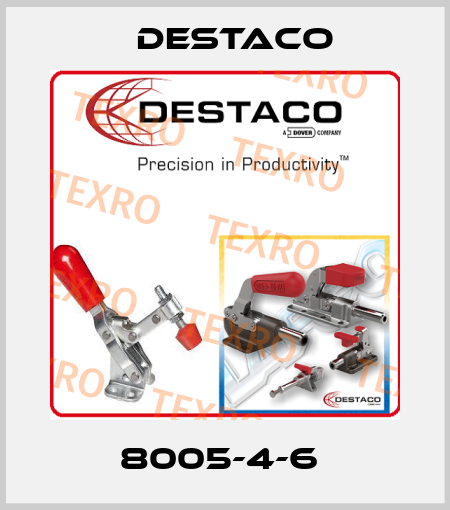 8005-4-6  Destaco