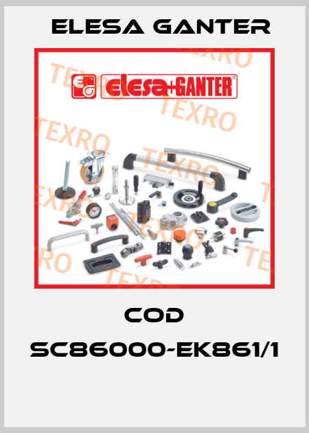 COD SC86000-EK861/1  Elesa Ganter