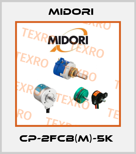 CP-2FCB(M)-5K  Midori