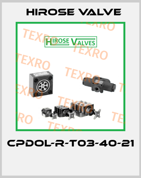 CPDOL-R-T03-40-21  Hirose Valve