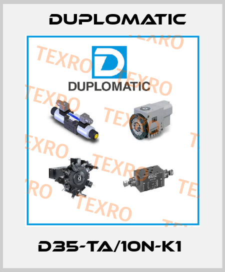 D35-TA/10N-K1  Duplomatic