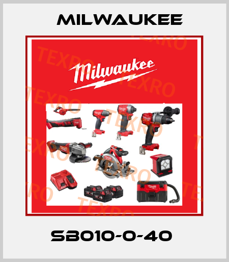 SB010-0-40  Milwaukee