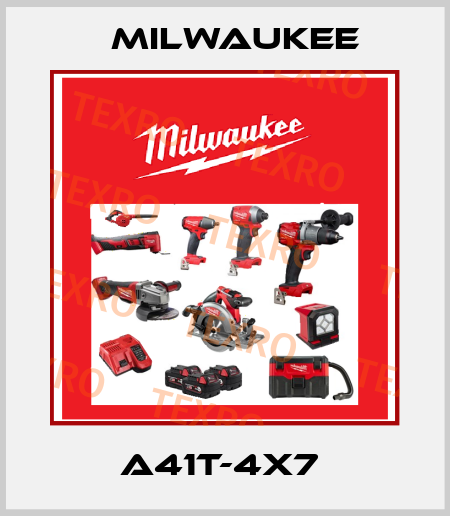 A41T-4X7  Milwaukee