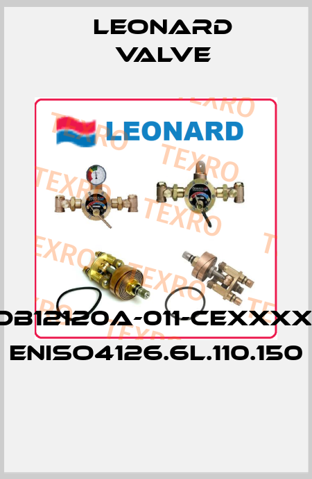 DB12120A-011-CEXXXX. ENISO4126.6L.110.150  LEONARD VALVE