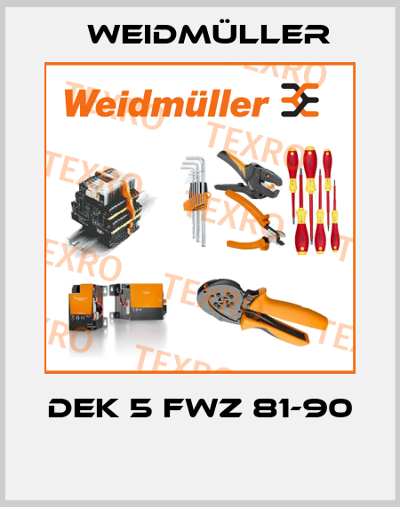 DEK 5 FWZ 81-90  Weidmüller
