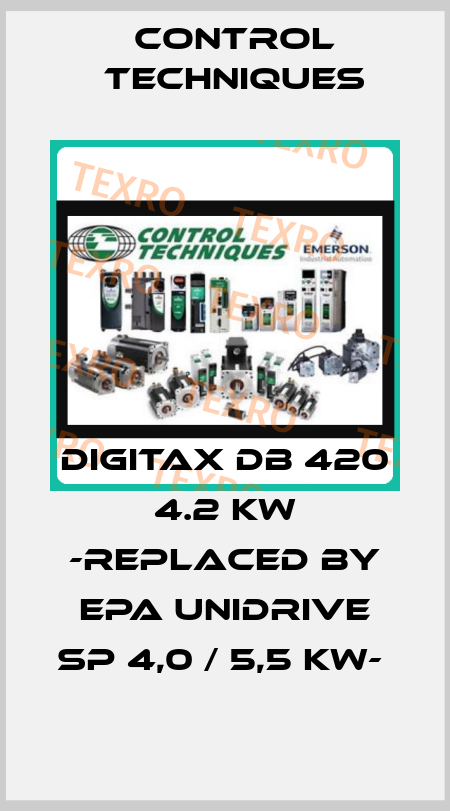 DIGITAX DB 420 4.2 KW -REPLACED BY EPA UNIDRIVE SP 4,0 / 5,5 KW-  Control Techniques