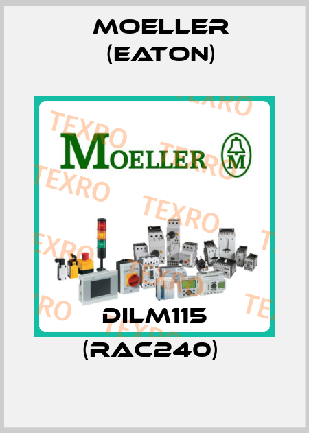 DILM115 (RAC240)  Moeller (Eaton)