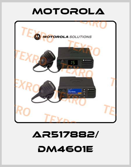 AR517882/ DM4601e Motorola