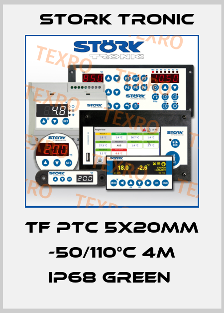 TF PTC 5x20mm -50/110°C 4m IP68 green  Stork tronic