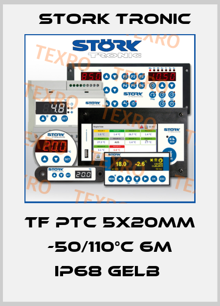 TF PTC 5x20mm -50/110°C 6m IP68 gelb  Stork tronic