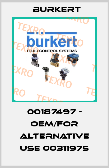00187497 - OEM/for alternative use 00311975 Burkert