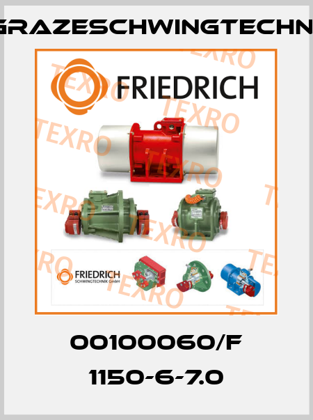 00100060/F 1150-6-7.0 GrazeSchwingtechnik