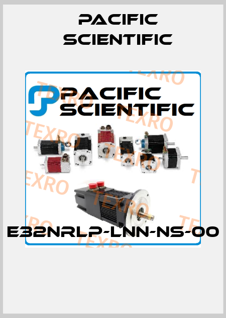 E32NRLP-LNN-NS-00  Pacific Scientific