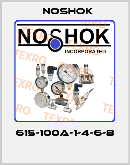 615-100A-1-4-6-8  Noshok