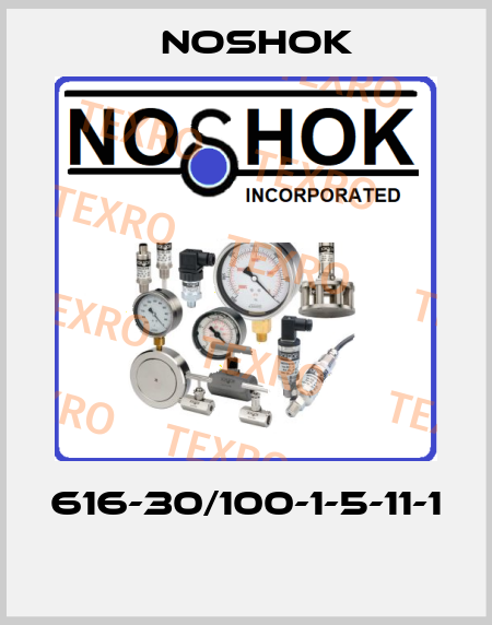 616-30/100-1-5-11-1  Noshok