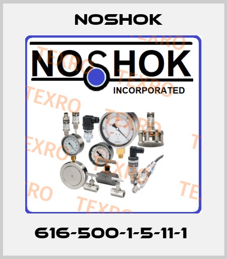 616-500-1-5-11-1  Noshok