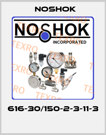 616-30/150-2-3-11-3  Noshok