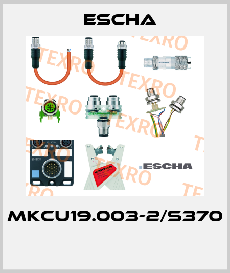 MKCU19.003-2/S370  Escha