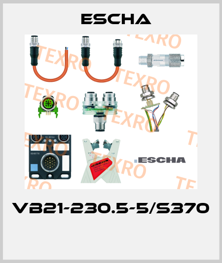 VB21-230.5-5/S370  Escha