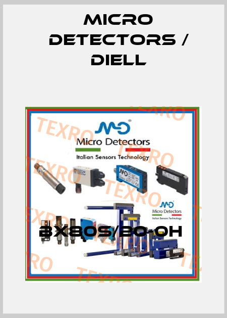 BX80S/20-0H  Micro Detectors / Diell