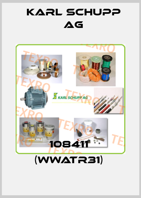 108411  (WWATR31)  Karl Schupp AG