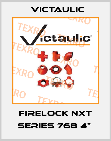 FIRELOCK NXT SERIES 768 4"  Victaulic