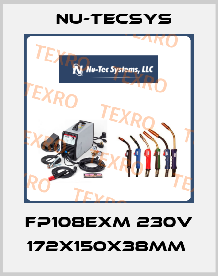 FP108EXM 230V 172X150X38MM  NU-TECSYS