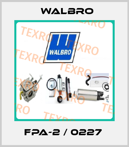 FPA-2 / 0227  Walbro