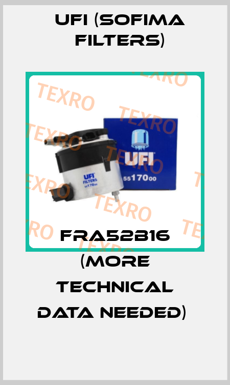 FRA52B16 (MORE TECHNICAL DATA NEEDED)  Ufi (SOFIMA FILTERS)