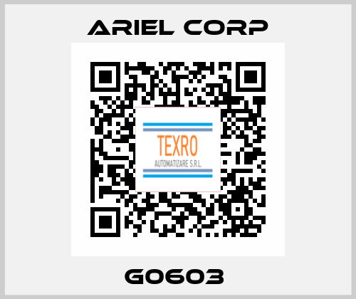 G0603  Ariel Corp