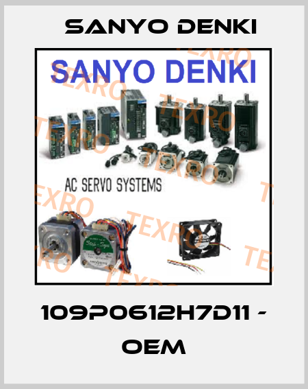 109P0612H7D11 - OEM Sanyo Denki